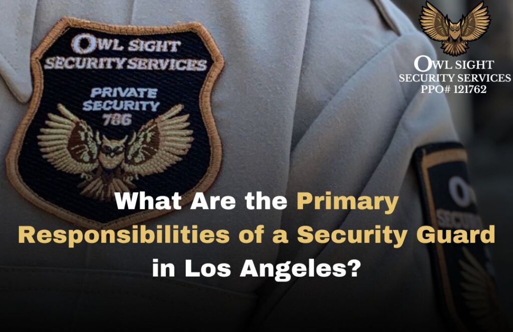 What Are the Primary Responsibilities of a Security Guard