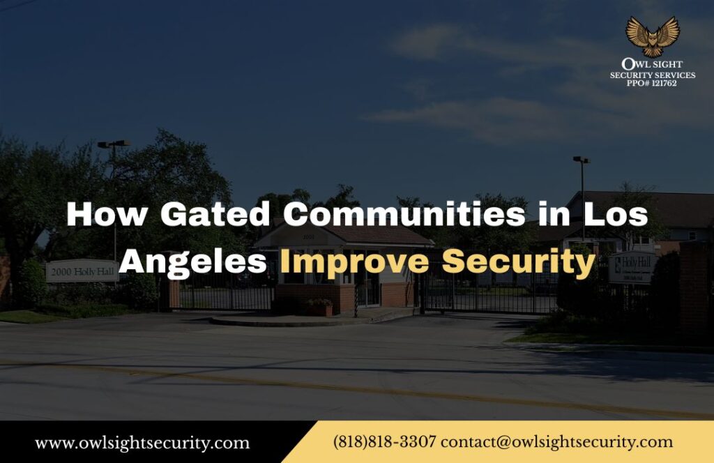 How Gated Communities in Los Angeles Improve Security