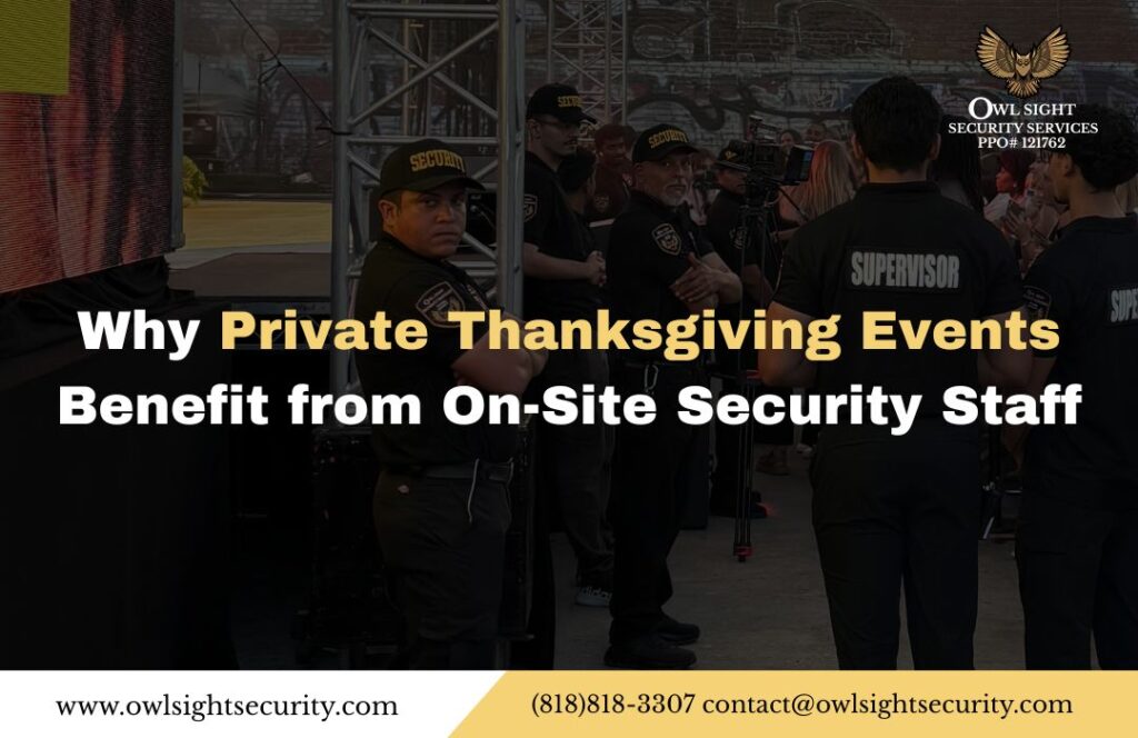 Why Private Thanksgiving Events Benefit from On-Site Security Staff