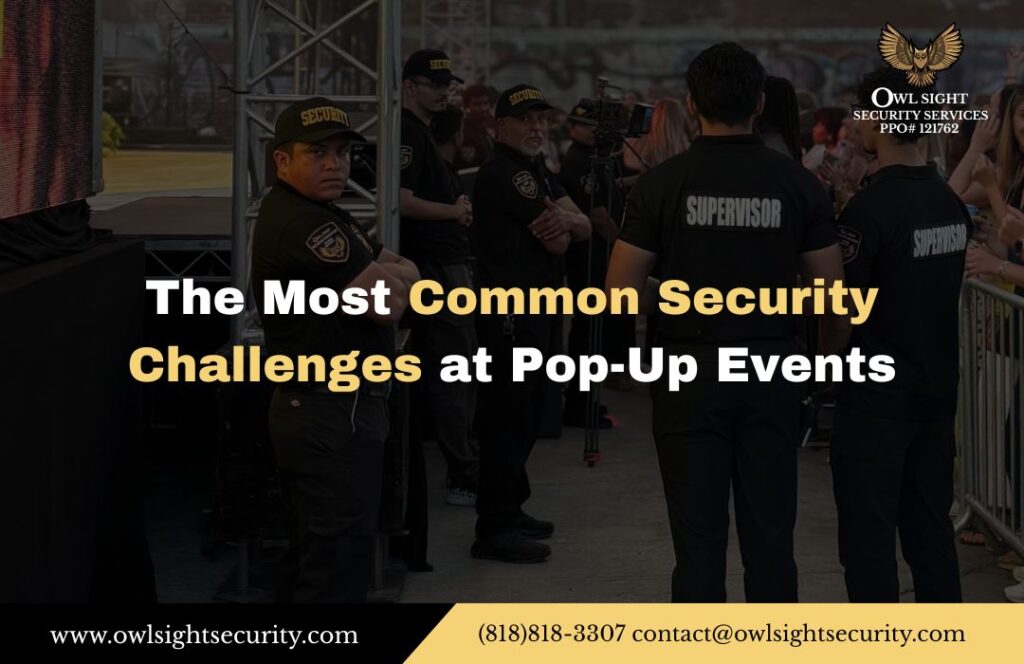 The Most Common Security Challenges at Pop-Up Events
