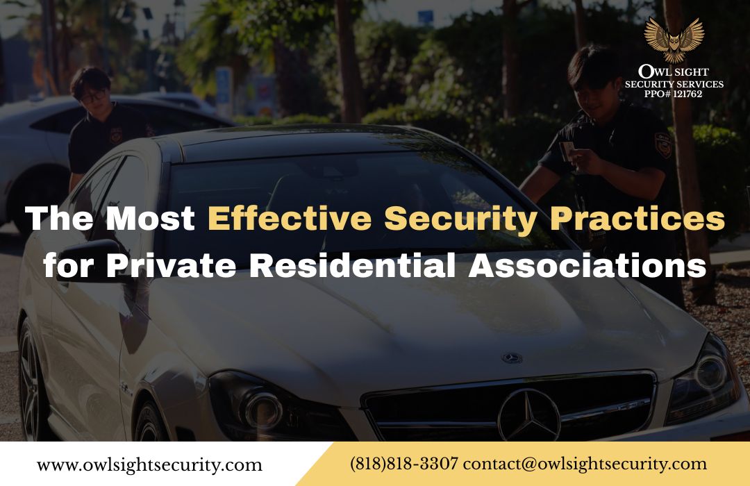 The Most Effective Security Practices for Private Residential Associations