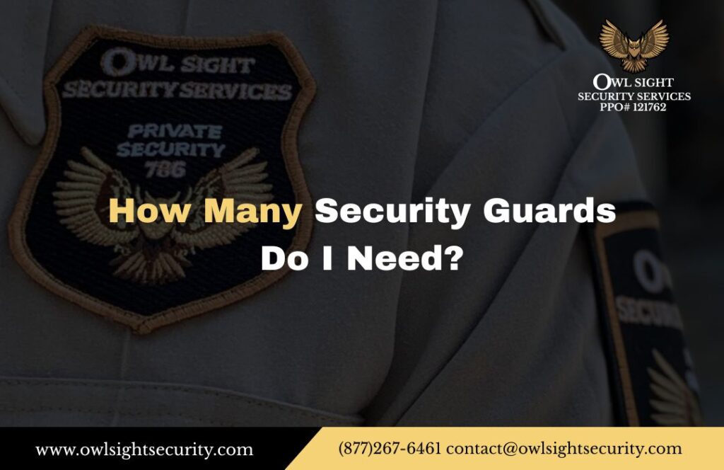 discover how many security guards you need to hire