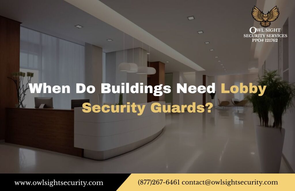 When Do Buildings Need Lobby Security Guards?