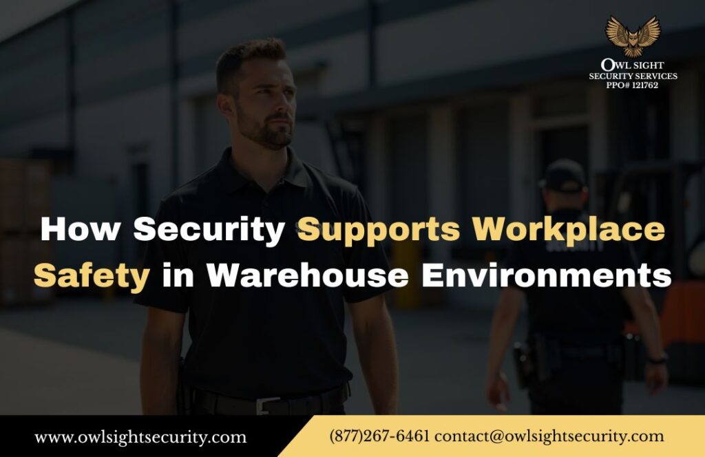 learn how security supports warehouse workplace environment